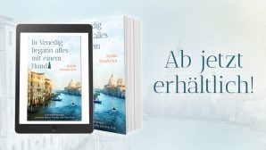 In Venedig begann alles mit einem Hund - Werbebanner