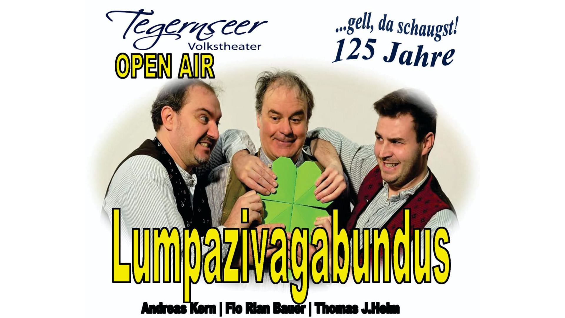Open Air beim Tegernseer Volkstheater Vorverkauf Samerberger
