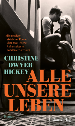 Buchtipp-Christine-Dwyer-Hickey-Alle-unsere-Leben